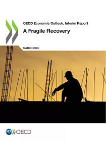 OCDE Economic Outlook; interim report, março 2023; recuperação económica frágil