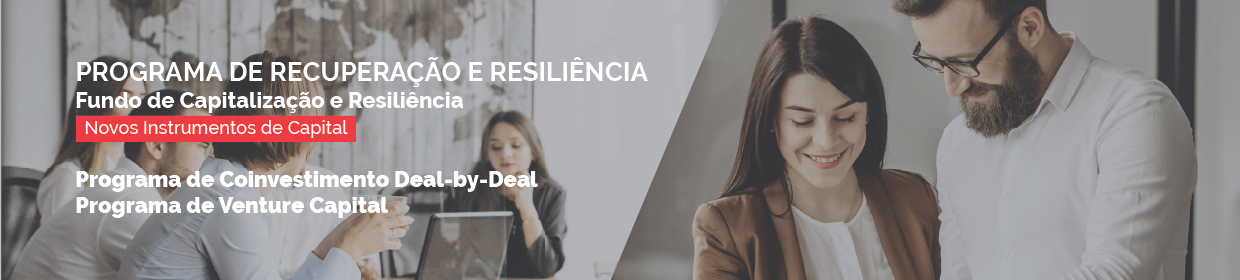 Programas de Investimento; Fundo de Capitalização e Resiliência