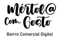 Mértola com Gosto; Bairros Comerciais Digitais; DGAE 