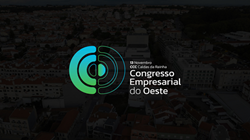 II Edição do Congresso Empresarial do Oeste; Caldas da Rainha; 13 novembro 2024; DGAE