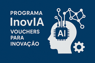 InovIA; Vouchers FCT FCCN; Inteligência Artificial; supercomputadores; PME; Startup