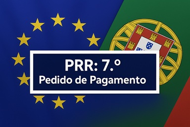 7º Pagamento PRR; Portugal; Comissão Europeia; DGAE; BCD; ACD
