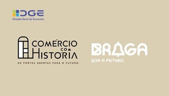 Comércio com História; Braga; Direção-Geral da Economia;
