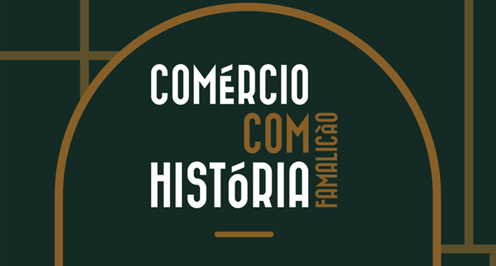 comércio com história; evento; passeio comentado; Vila de Joane; Vila Nova Famalicão